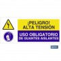▷ Cartel PELIGRO ALTA TENSIÓN - USO OBLIGATORIO DE GUANTES AISLANTES | Ferreidea