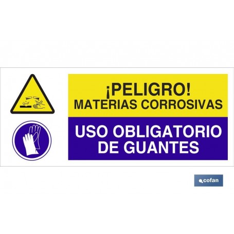▷ Cartel PELIGRO MATERIAS CORROSIVAS - USO OBLIGATORIO DE GUANTES | Ferreidea