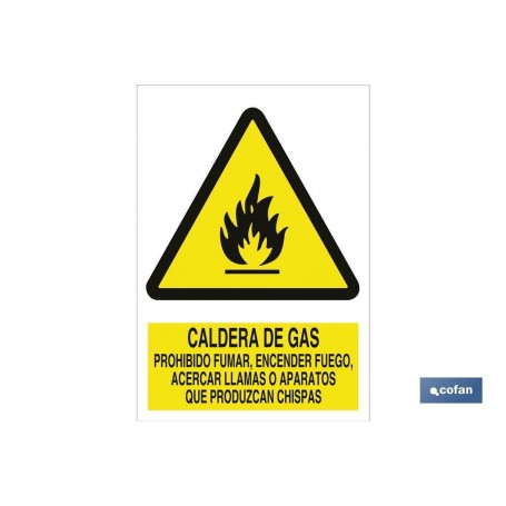 ▷ Señal Caldera de gas, prohibido encender fuego, acercar llamas o aparatos que produzcan chispas | Ferreidea