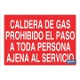 ▷ Cartel Caldera de gas prohibido el paso a toda persona ajena al servicio | Ferreidea