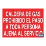▷ Cartel Caldera de gas prohibido el paso a toda persona ajena al servicio | Ferreidea