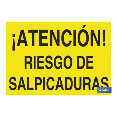 ▷ Cartel ¡Atención! riesgo de salpicaduras | Ferreidea