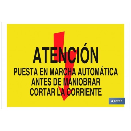 ▷ Cartel Atención puesta en marcha automática antes de maniobrar cortar la corriente | Ferreidea