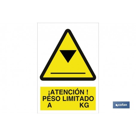 ▷ Señal Atención peso limitado a...............Kg | Ferreidea