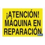 ▷ Cartel ¡Atención! máquina en reparación | Ferreidea