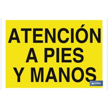 ▷ Cartel Atención a pies y manos | Ferreidea
