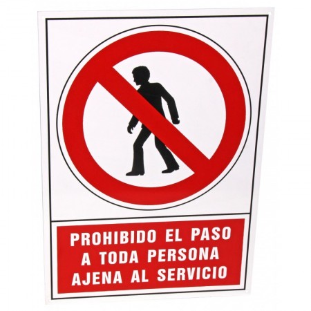Letrero " Prohibida la entrada a toda PErsona ajena al servicio" (tamaño A4)