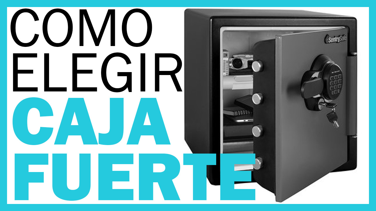 como-elegir-la-mejor-caja-fuerte-guia-completa-paso-a-paso
