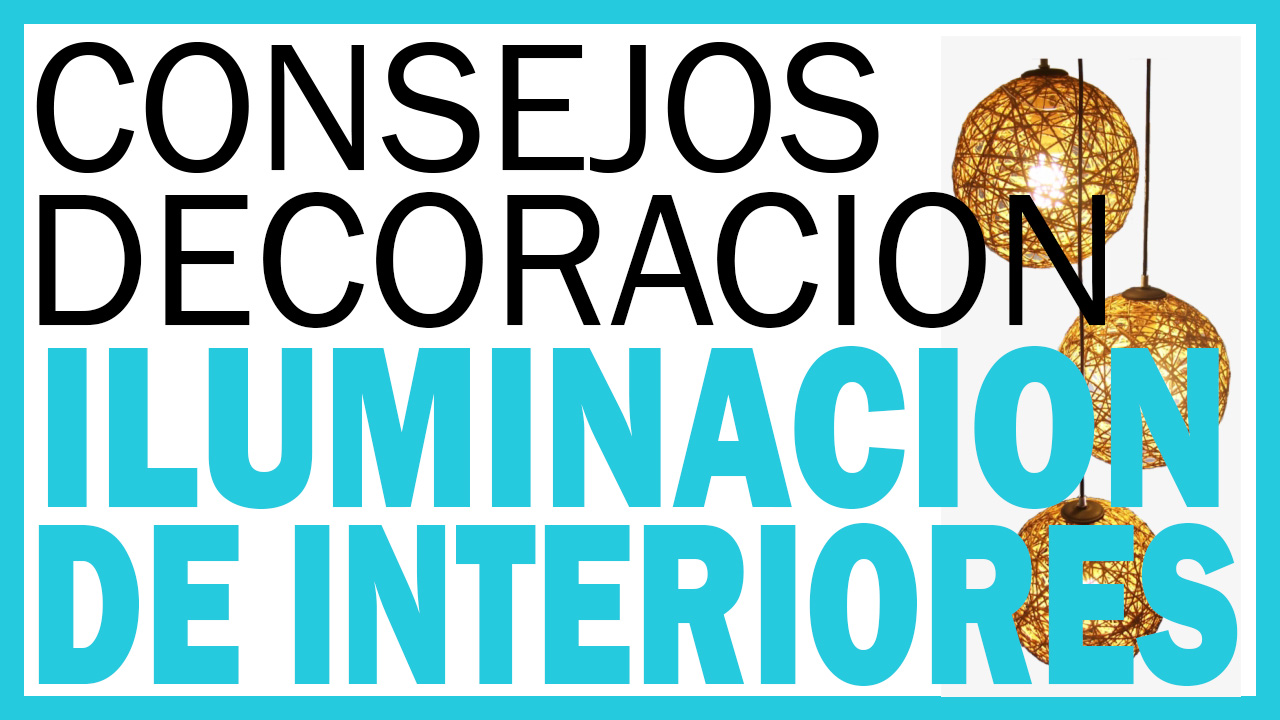 7-Consejos-de-Iluminación-en-la-Decoración-de-Interiores-Cómo-iluminar-los-espacios-del-hogar.