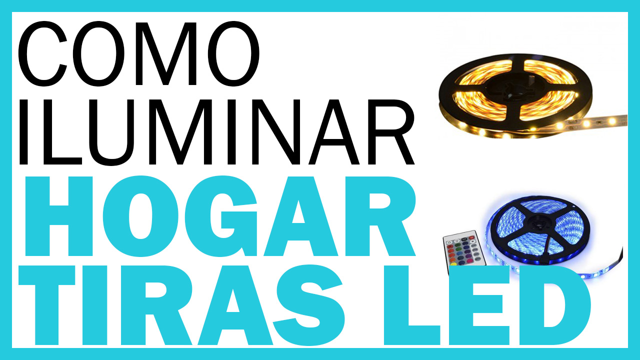 TIRAS-LED-Como-iluminar-tu-casa-con-tiras-LED