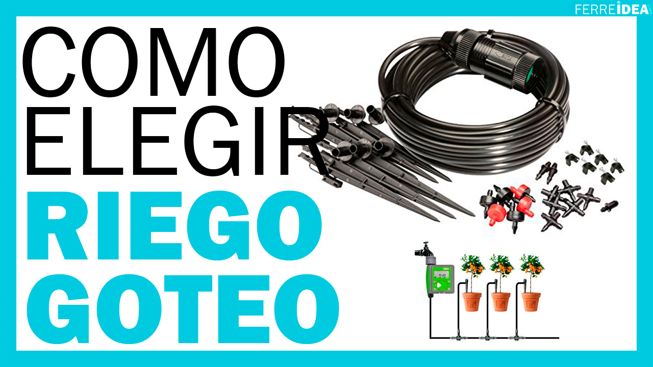 RIEGO-por-GOTEO-Como-Elegir-un-Sistema-de-Riego-por-Goteo