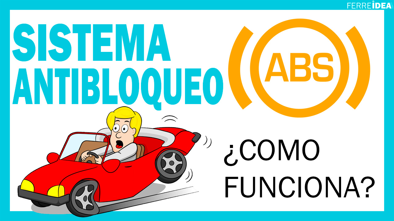 ABS ? ¿Como Funciona el Sistema Antibloqueo de Ruedas?