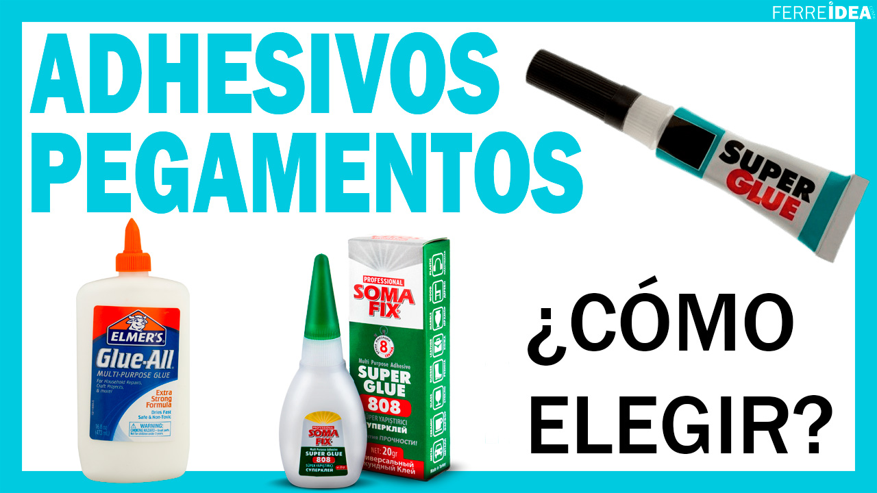 ADHESIVOS y PEGAMENTOS ? Tipos de ADHESIVOS y PEGAMENTOS y sus USOS mas Comunes ?