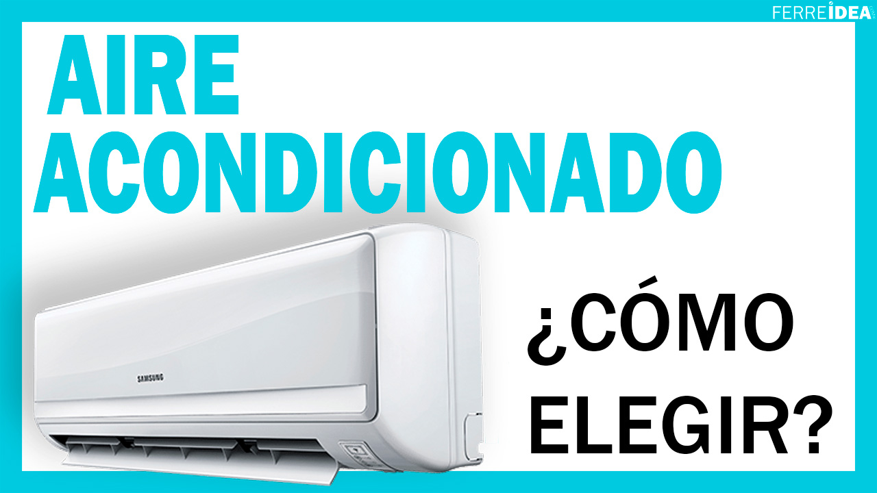 AIRE ACONDICIONADO ? ¿Cómo Elegir un AIRE ACONDICIONADO Inverter para tu Casa? ❄