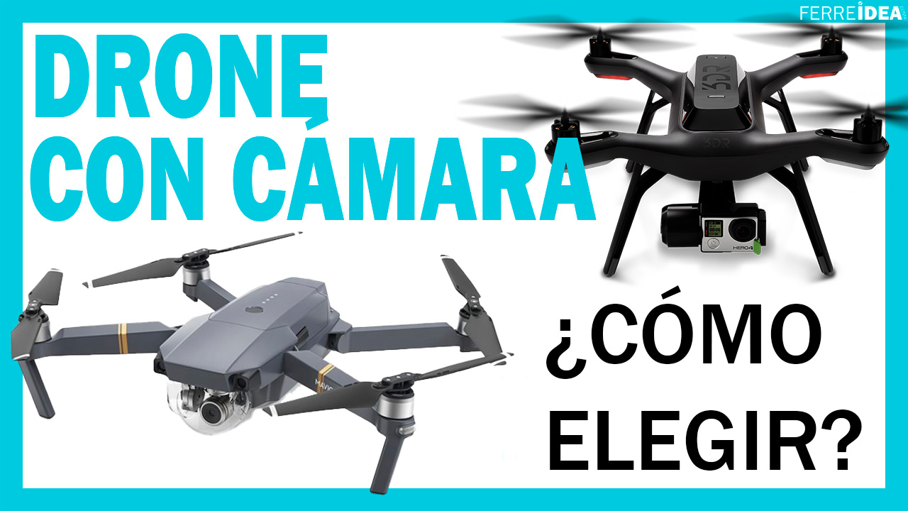 DRONES ? ¿Cómo Elegir un DRONE con CÁMARA de BUENA Calidad? ?