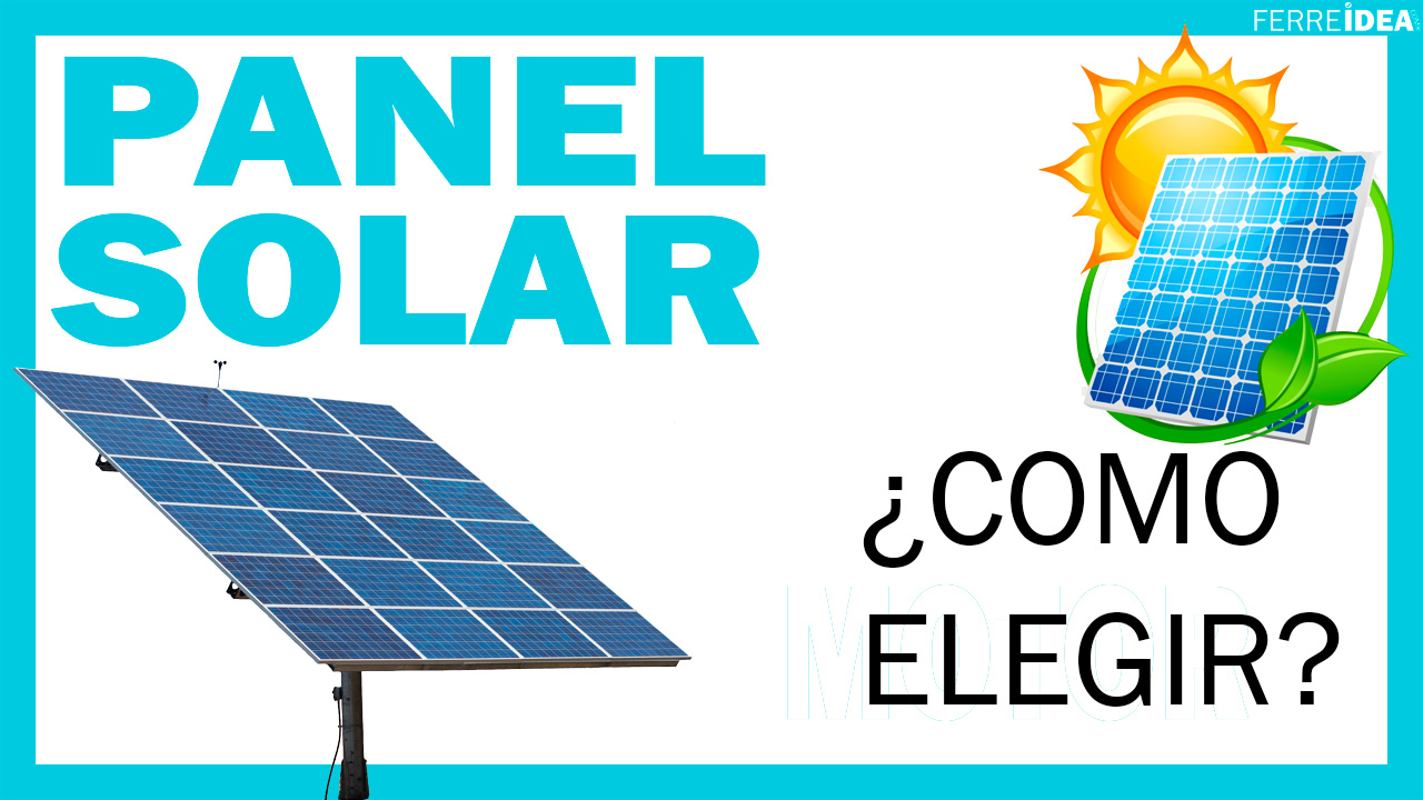 PANEL SOLAR ? ¿Cómo Elegir un PANEL SOLAR para tu Hogar? ☀